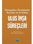 Dünyadan Örneklerle Teoride ve Pratikte Ulus Inşa Süreçleri - Musa Yavuz Alptekin 1