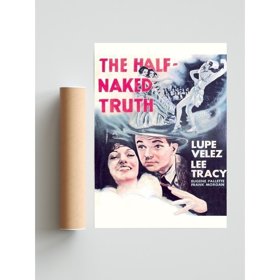 The Half Naked Truth Ingilizce Poster Fiyat Taksit Se Enekleri