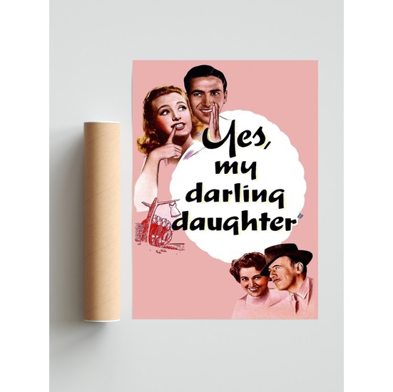 Yes My Darling Daughter Ingilizce Poster Fiyatı