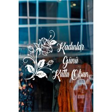 New Jargon Siyah Gül ve 8 Mart Kadınlar Günü Kutlu Olsun Yazısı Cam Vitrin Stickerı 60CM - Beyaz