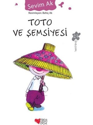Toto ve Şemsiyesi - Sevim Ak 9789750703072