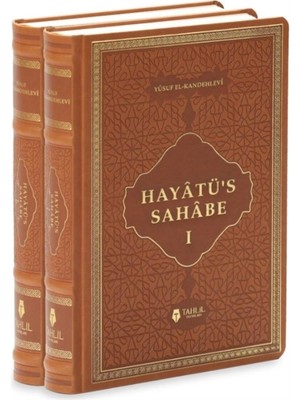 Hayatü’s Sahabe (Termo Deri - 2 Cilt Takım) - Yusuf El-Kandehlevi (Ciltli)
