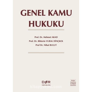 Genel Kamu Hukuku - Mehmet Akad (Ciltli)