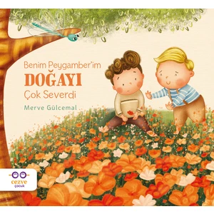 Benim Peygamber’im Doğayı Çok Severdi - Merve Gülcemal