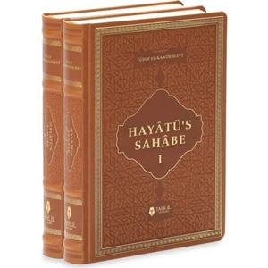 Hayatü’s Sahabe (Termo Deri - 2 Cilt Takım) - Yusuf El-Kandehlevi (Ciltli)