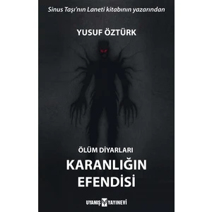 Ölüm Diyarları - Karanlığın Efendisi - Yusuf Öztürk
