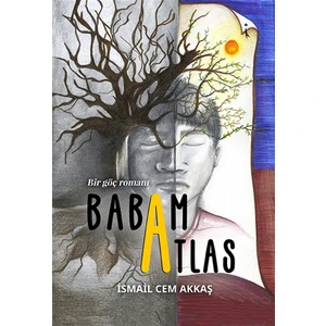 Babam Atlas - Ismail Cem Akkaş