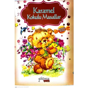 Karamel Kokulu Masallar