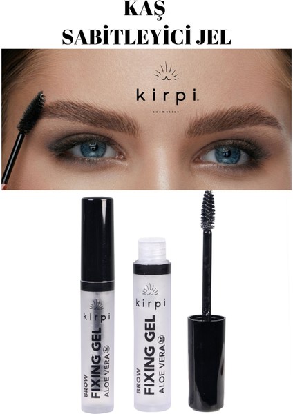 Kaş Sabitleyici Jel -Brow Fixing Gel Aloe Vera 8ml fiyatları