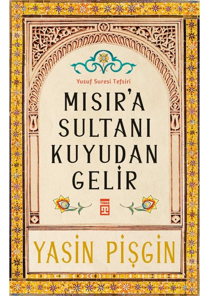 Mısır'a Sultanı Kuyudan Gelir - Yasin Pişgin