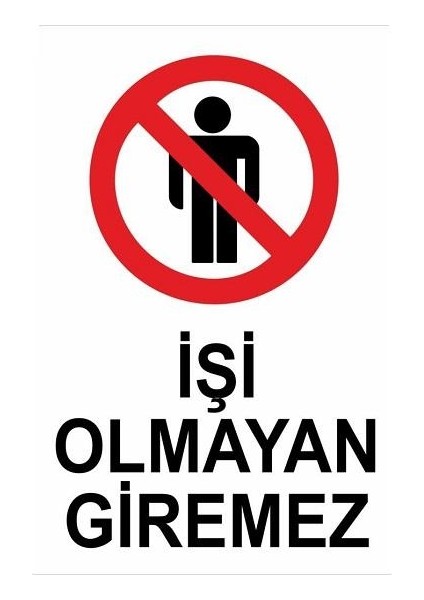 Işi Olmayan Giremez "1495"