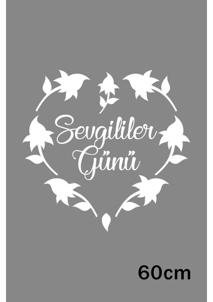 Sevgililer Günü Çiçekli Kalpli Sticker 60CM - Beyaz