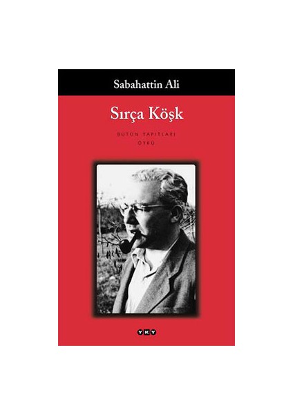 Sabahattin Ali İçimizdeki Şeytan - Sırça Köşk - Yeni Dünya