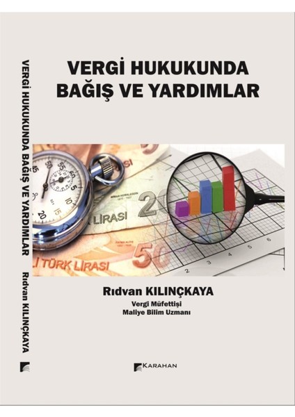 Vergi Hukukunda Bağış ve Yardımlar - Rıdvan Kılınçkaya 9786057990822