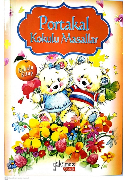 Portakal Kokulu Masallar