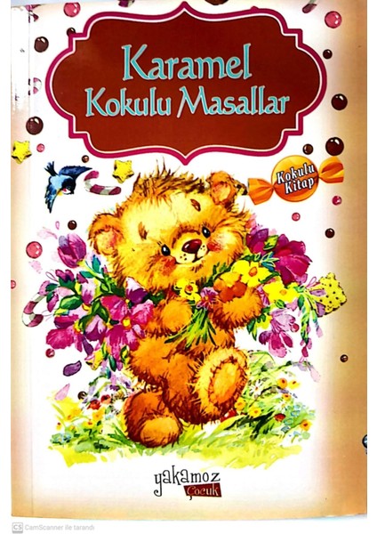 Karamel Kokulu Masallar