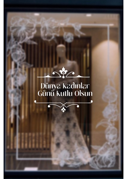 Zarif Şerit ve 8 Mart Kadınlar Günü Kutlu Olsun Yazısı Cam Vitrin Stickerı 60CM - Beyaz fırsatları