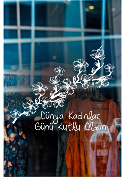 Bahar ve 8 Mart Kadınlar Günü Kutlu Olsun Yazısı Cam Vitrin Stickerı 60CM - Beyaz modelleri