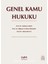 Genel Kamu Hukuku - Mehmet Akad (Ciltli) 1
