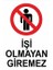 Işi Olmayan Giremez "1495" 1
