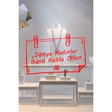 Ataçlı Not ve 8 Mart Kadınlar Günü Kutlu Olsun Yazısı Cam Vitrin Stickerı Kırmızı