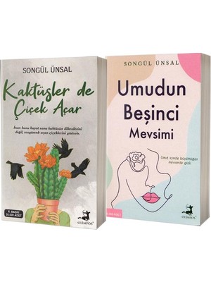 Kaktüsler De Çiçek Açar ve Umudun Beşinci Mevsimi - 2 Kitap - Songül Ünsal