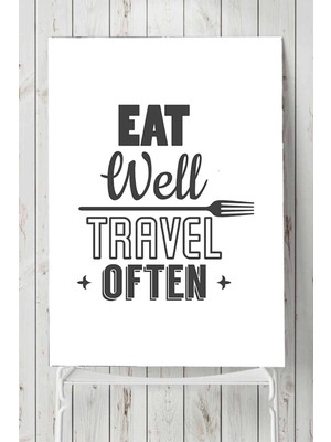 Postermanya Eat Well Travel Often Mutfak Poster
