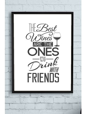 Postermanya Best Wines Friends Şarap Mutfak Çerçeveli Tablo