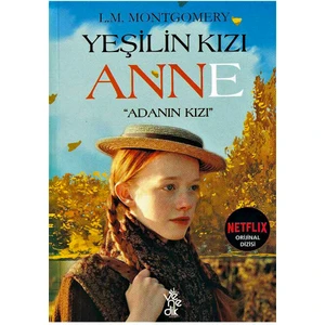 Yeşilin Kızı - Adanın Kızı - Lucy Maud Montgomery
