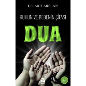 Ruhun Ve Bedenin Şifası Dua - Arif Arslan