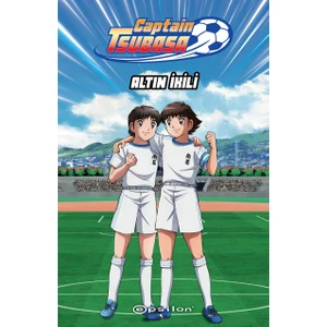 Captain Tsubasa : Altın İkili - Yoiçi Takahaşi
