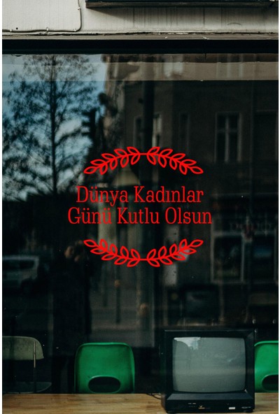 New Jargon Zarif Taç ve 8 Mart Kadınlar Günü Kutlu Olsun Yazısı Cam Vitrin Stickerı Kırmızı