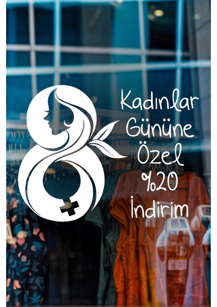8 Mart Kadınlar Gününe Özel %20 Indirim Yazısı Cam Vitrin Sticker 60CM - Beyaz modelleri
