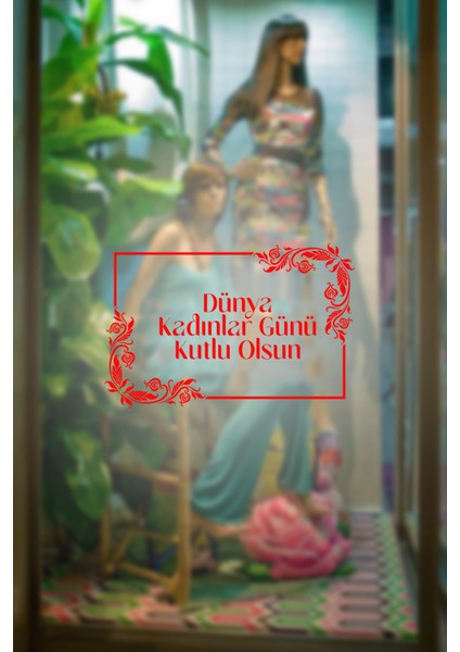 Taç Bordür ve 8 Mart Kadınlar Günü Kutlu Olsun Yazısı Cam Vitrin Stickerı Kırmızı modelleri