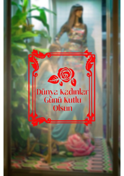 Old Style Süslemeler ve 8 Mart Kadınlar Günü Kutlu Olsun Yazısı Cam Vitrin Stickerı Kırmızı modelleri