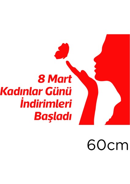 8 Mart Kadınlar Günü Indirimleri Başladı Yazısı Cam Vitrin Sticker Kırmızı fiyatları