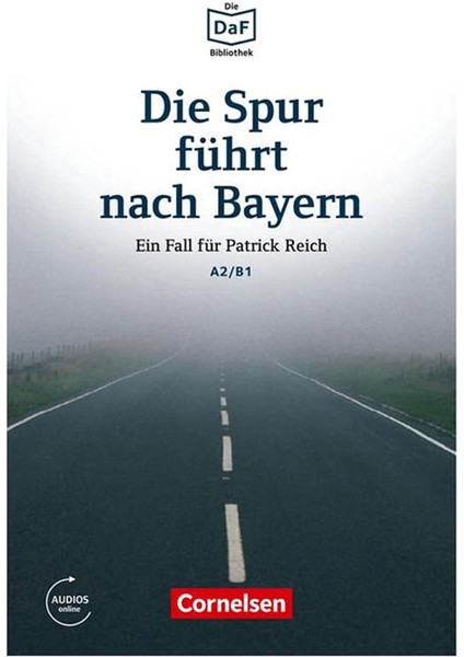 Die Spur Führt Nach Bayern A2/b1 Mit Online Audio