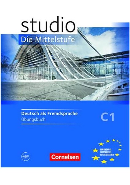 Studio Die Mittelstufe C1 Arbeitsbuch