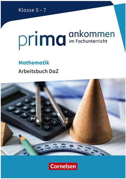 Prima Ankommen Mathematik: Klasse 5–7