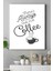 There's Always Time For Coffee Kahve Mutfak Kanvas Tablo 1