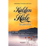 Okumuşlar Yayıncılık Kalden Hale : Sözden Öze - Mehmet Rasim Mutlu  (SON BASIM)