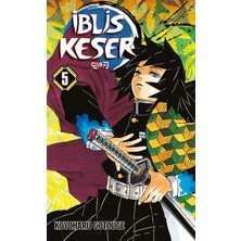 İblis Keser 5. Cilt - Koyoharu Gotouge