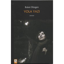 Yola Yazı - Buket Düzgen