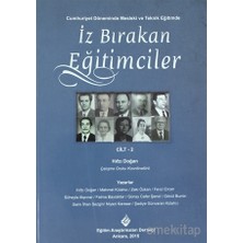 Cumhuriyet Döneminde Mesleki ve Teknik Eğitimde Iz Bırakan Eğitimciler Cilt-2 - Hıfzı Doğan