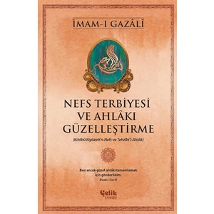 Nefs Terbiyesi ve Ahlak Güzelleştirme
