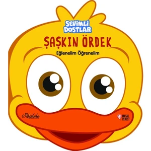 Sevimli Dostlar - Şaşkın Ördek