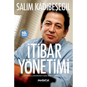 İtibar Yönetimi - Salim Kadıbeşegil