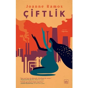 Çiftlik - Joanne Ramos