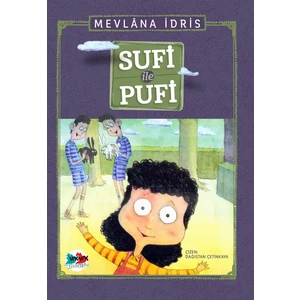 Sufi Ile Pufi - Mevlana Idris