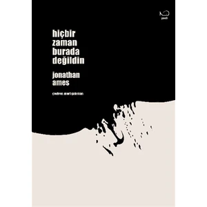 Yedi Yayınları Hiçbir Zaman Burada Değildin - Jonathan Ames
